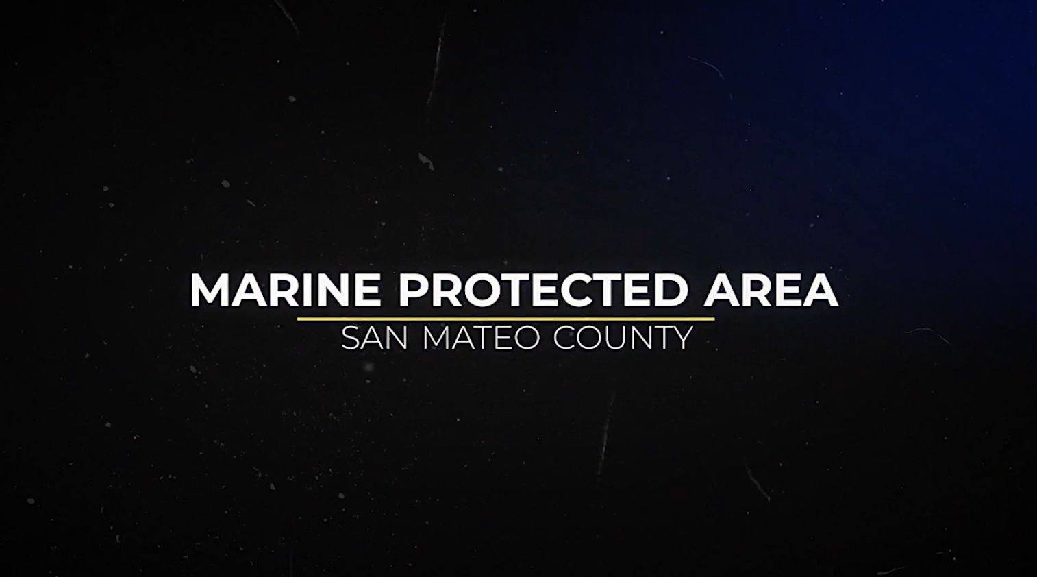 Montara State Marine Reserve, a Marine Protected Area – San Mateo County, California