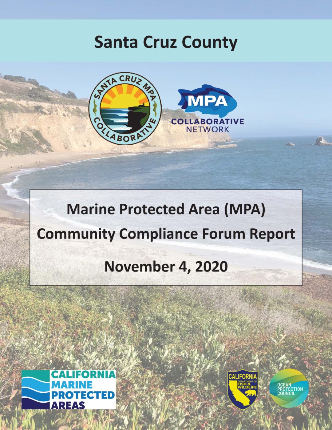 Santa Cruz MPA Compliance Forum Report