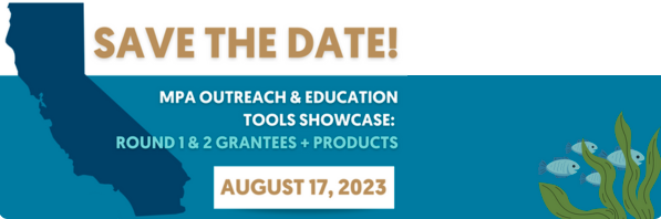 Showcase of MPA Outreach and Education Tools hosted by Coastal Quest